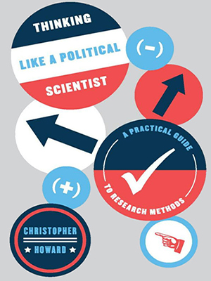 Thinking Like a Political Scientist-A Practical Guide to Research Methods