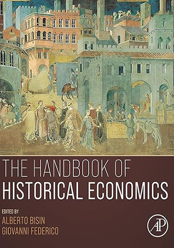The Handbook of Historical Economics