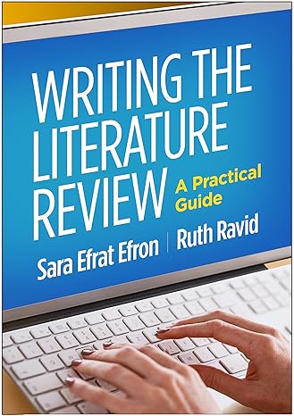 Writing The Literature Review - A Practical Guide