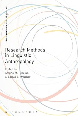Research Methods in Linguistic Anthropology Research Methods in Linguistic Anthropology