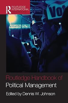 Routledge Handbook of Political Management
