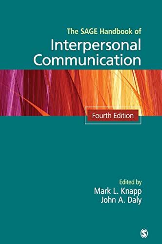 The SAGE Handbook of Interpersonal Communication