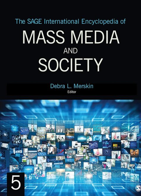 The SAGE International Encyclopedia of Mass Media and Society