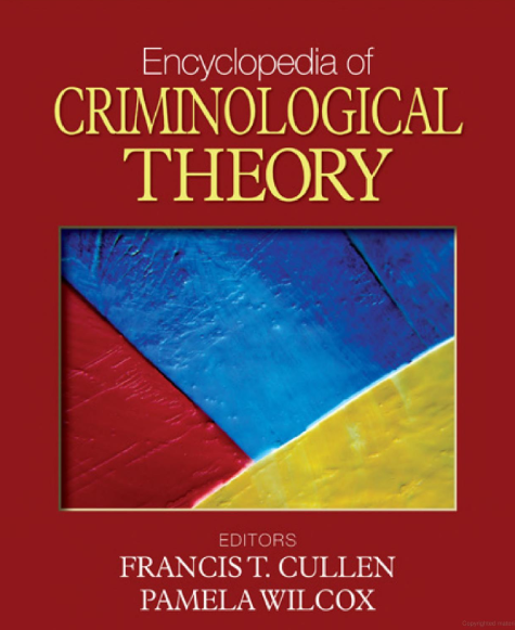 Encyclopedia of criminological theory