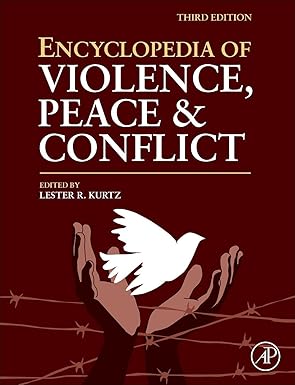 Encyclopedia of violence, peace, and conflict