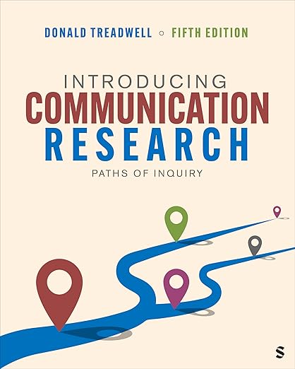 Introducing Communication Research-Paths of Inquiry