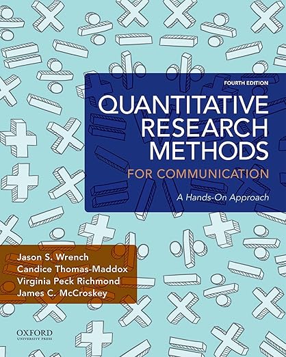 Quantitative Research Methods for Communication- A Hands-On Approach