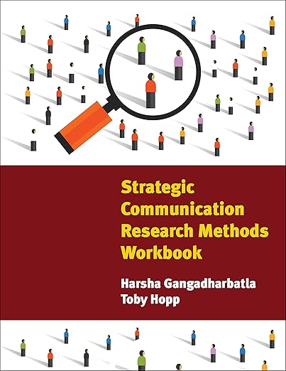 Strategic Communication Research Methods Workbook