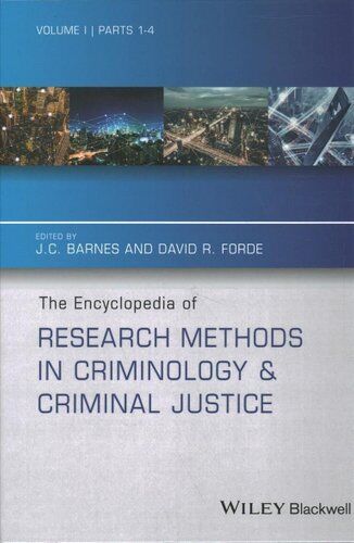 The encyclopedia of research methods in criminology and criminal justice