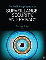 The sage encyclopedia of surveillance, security, and privacy