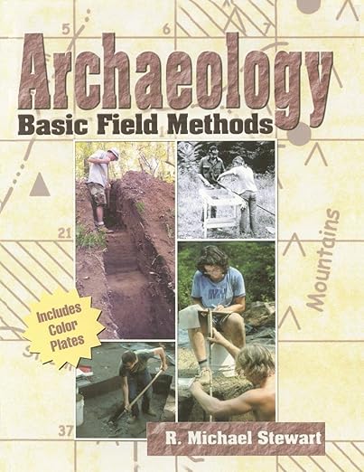 Archaeology basic field methods
