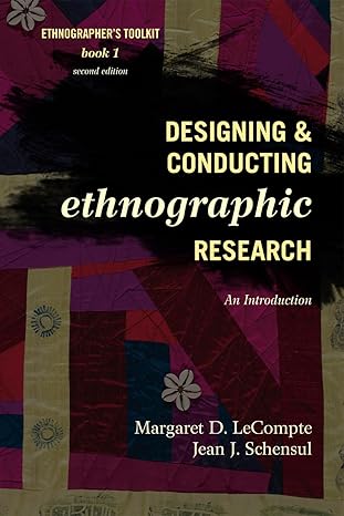 Designing and Conducting Ethnographic Research An Introduction Designing and conducting ethnographic research an introduction