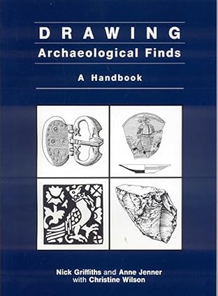 Drawing archaeological finds a handbook