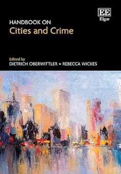 Handbook on cities and crime