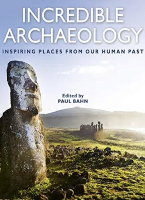 Incredible archaeology inspiring places from our human past