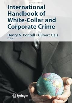 International handbook of white collar and corporate crime