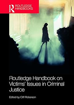 Routledge handbook on victims' issues in criminal justice