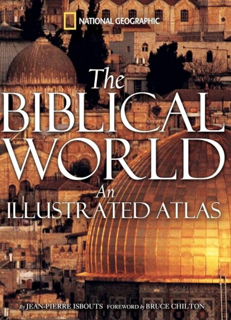 The biblical world an illustrated atlas