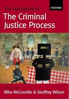 The handbook of the criminal justice process