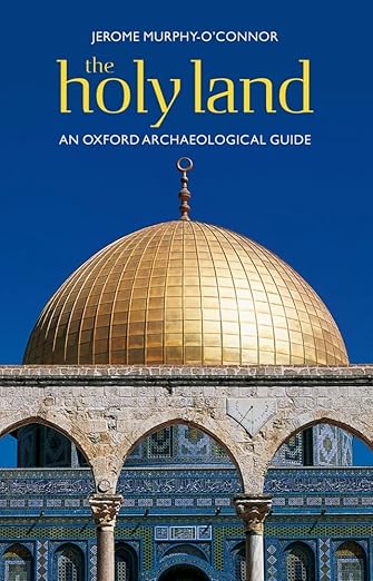 The holy land an oxford archaeological guide