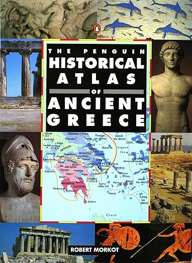 The penguin historical atlas of ancient greece