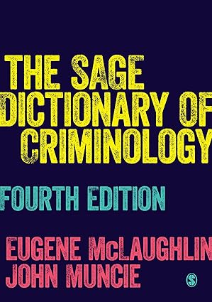 The sage dictionary of criminology