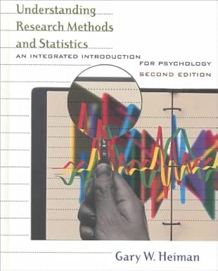 Understanding research methods and statistics,an integrated introduction for psychology