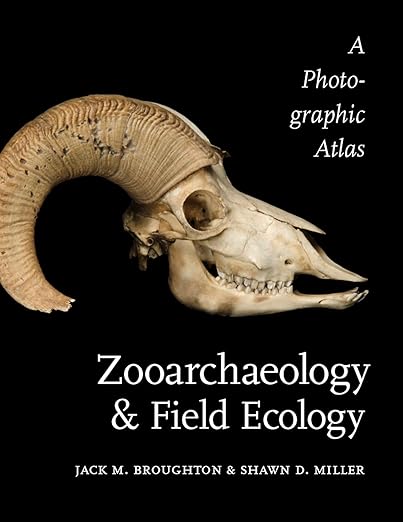 Zooarchaeology and field ecology a photographic atlas