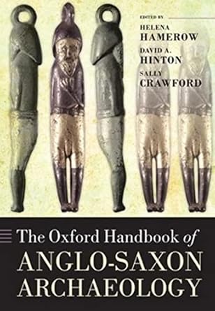 Oxford handbook of anglo saxon archaeology