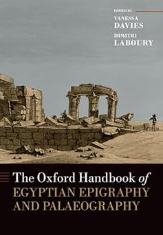 Oxford handbook of egyptian epigraphy and palaeography