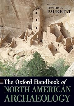 Oxford handbook of north american archaeology