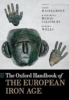 The oxford handbook of the european iron age