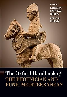 The oxford handbook of the phoenician and punic mediterranean