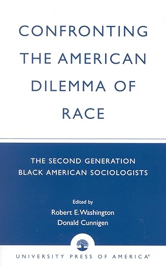 Confronting the american dilemma of race