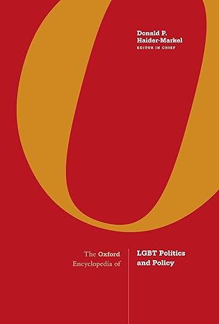 Oxford Encyclopedia of LGBT Politics and Policy Oxford encyclopedia of lgbt politics and policy