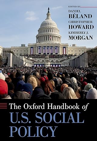 Oxford Handbook of US Social Policy Oxford handbook of us social policy