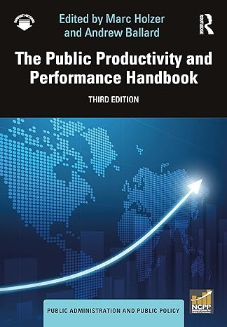 The Public Productivity and Performance Handbook The public productivity and performance handbook