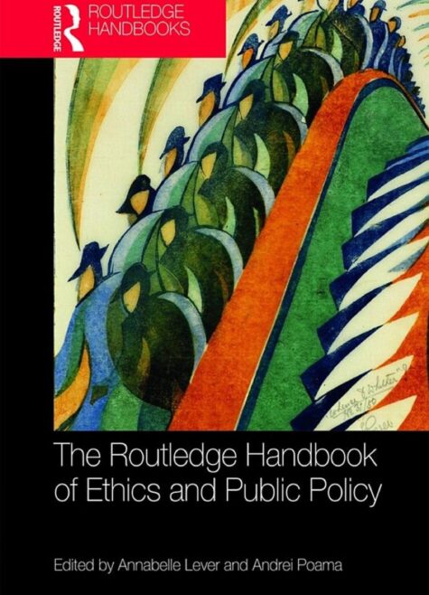 The Routledge Handbook of Ethics and Public Policy The routledge handbook of ethics and public policy