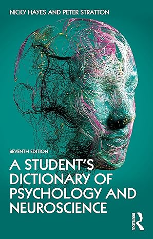 A Student's Dictionary of Psychology and Neuroscience