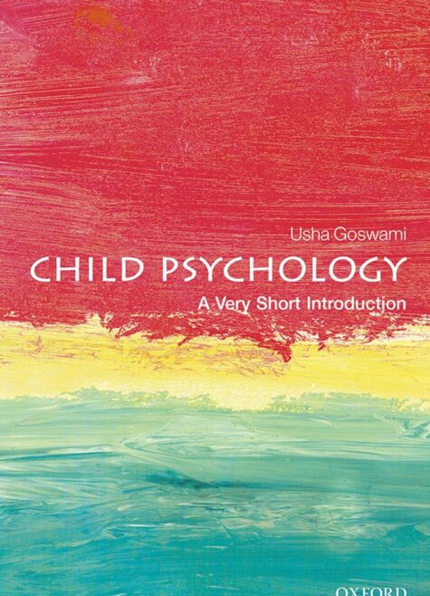 Child Psychology A Very Short Introduction