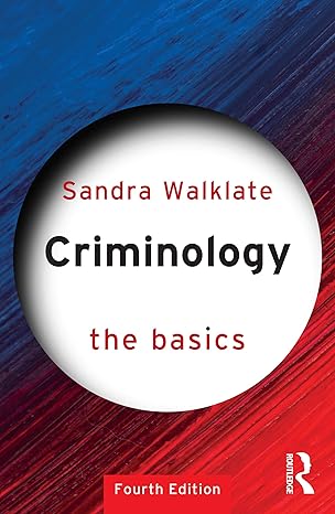 Criminology The Basics