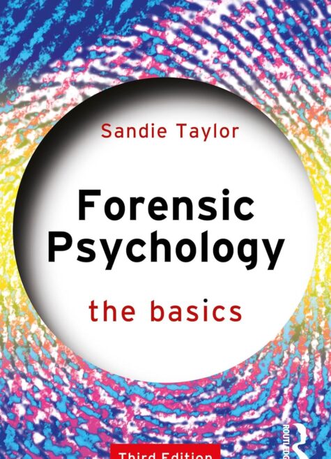 Forensic Psychology The Basics