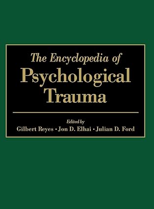 The Encyclopedia of Psychological Trauma