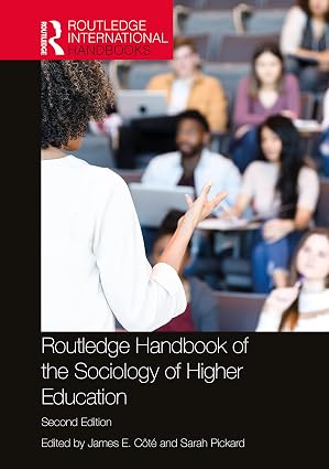 Routledge Handbook of the Sociology of Higher Education