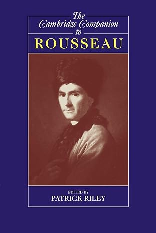 The Cambridge Companion to Rousseau