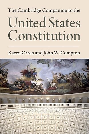 The Cambridge Companion to the United States Constitution