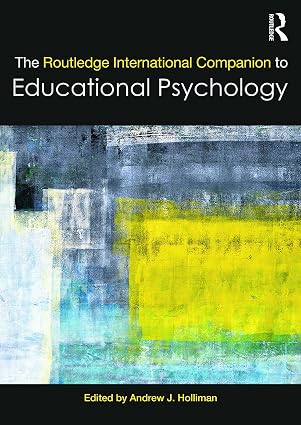 The Routledge International Companion to Educational Psychology