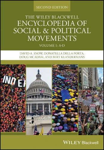 The Wiley Blackwell Encyclopedia of Social and Political Movements