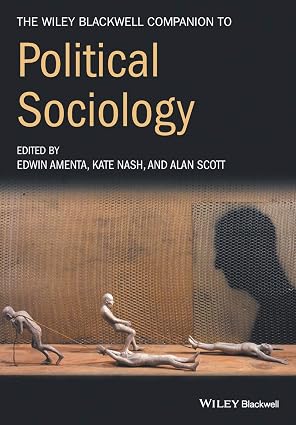 Wiley Blackwell Companion to Political Sociology