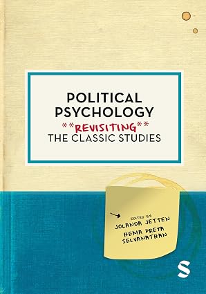 Political Psychology Revisiting the Classic Studies